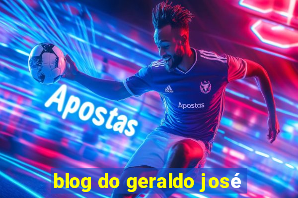 blog do geraldo josé