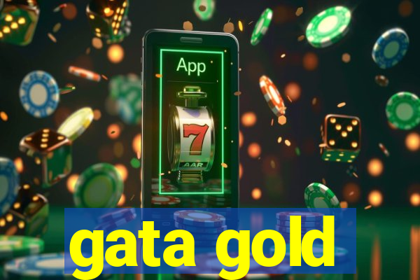 gata gold