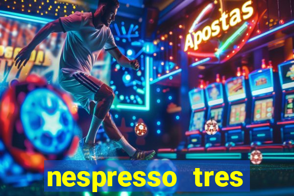 nespresso tres luzes piscando