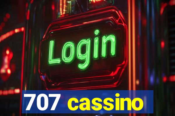 707 cassino