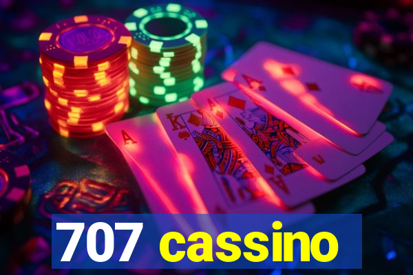 707 cassino