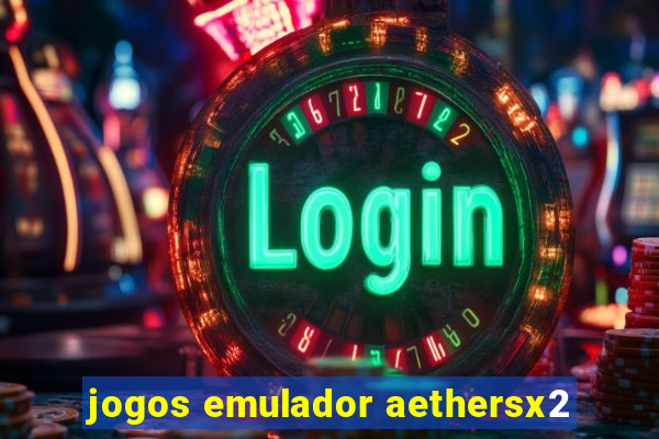 jogos emulador aethersx2