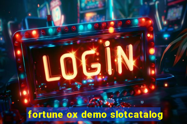 fortune ox demo slotcatalog