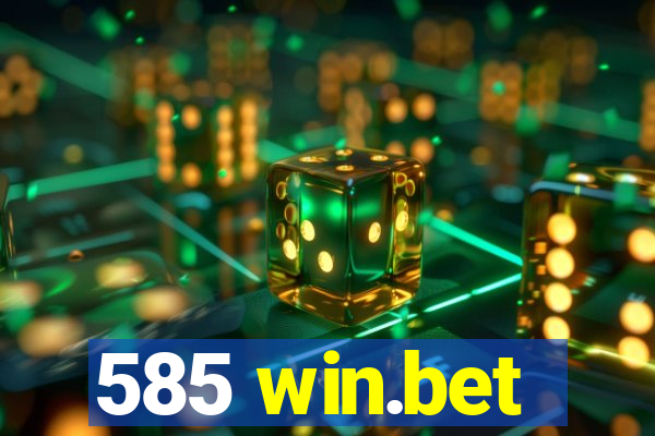585 win.bet
