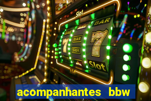 acompanhantes bbw porto alegre