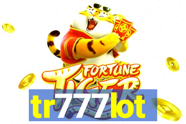 tr777lot