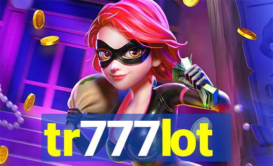tr777lot