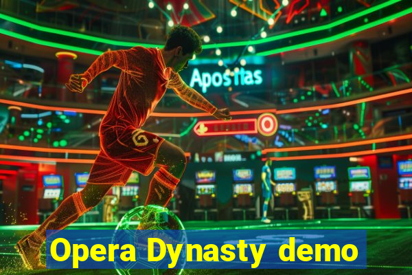 Opera Dynasty demo