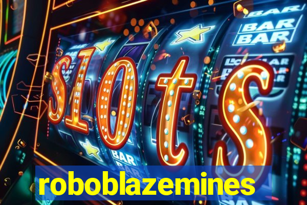 roboblazemines