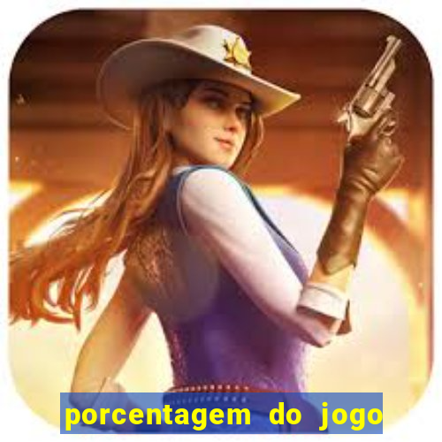 porcentagem do jogo fortune tiger