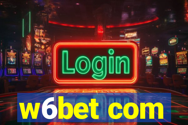 w6bet com