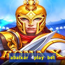 abaixar 4play bet baixar app