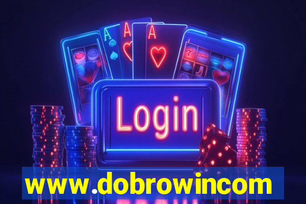 www.dobrowincom