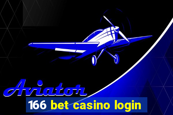 166 bet casino login
