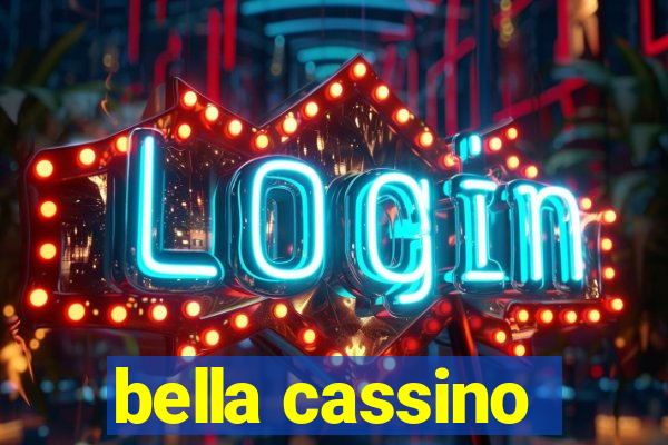 bella cassino