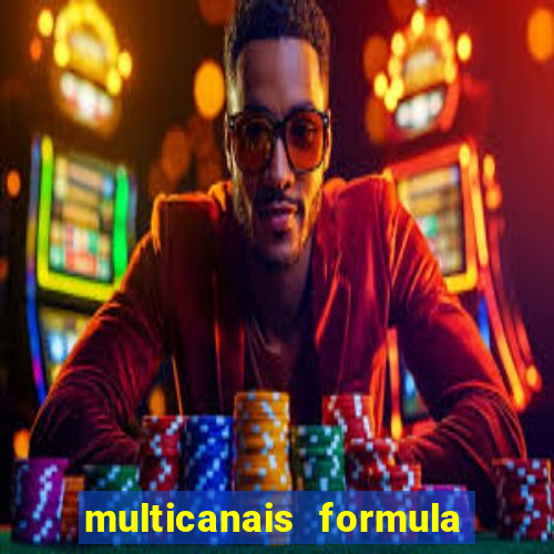 multicanais formula 1 ao vivo