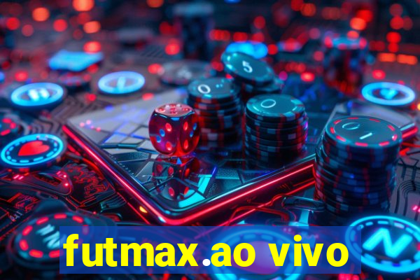 futmax.ao vivo