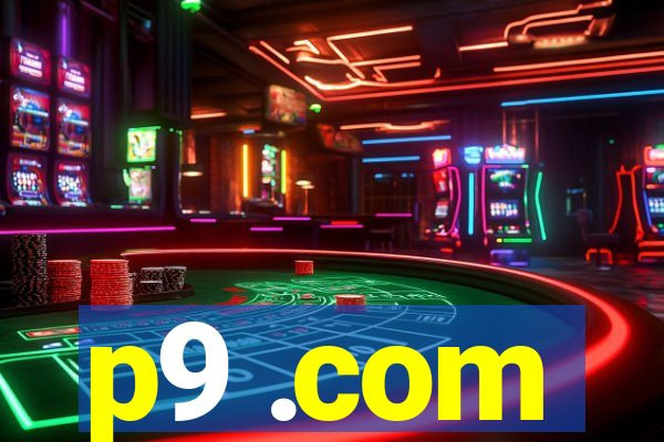 p9 .com