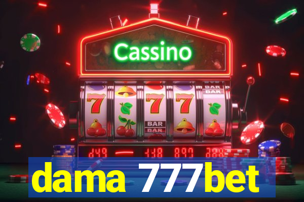 dama 777bet