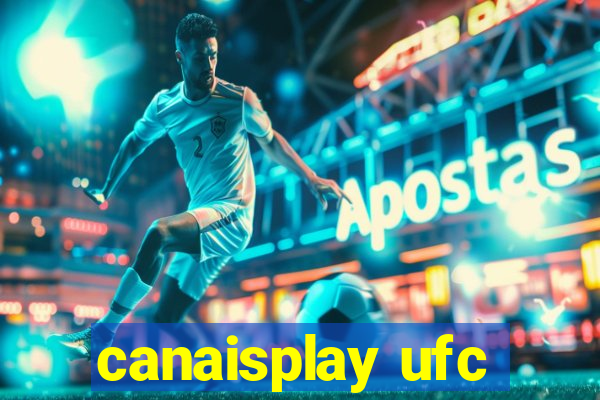canaisplay ufc