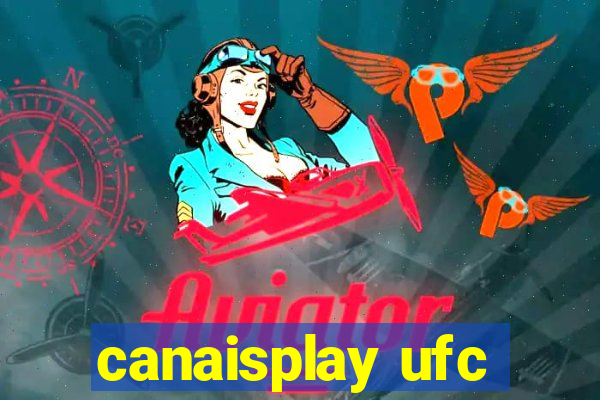 canaisplay ufc