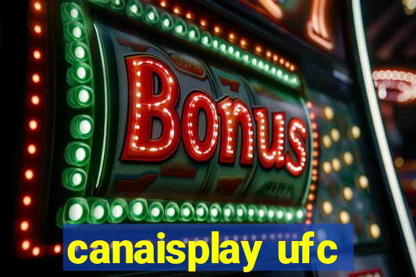 canaisplay ufc