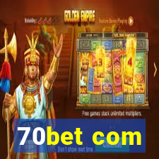 70bet com