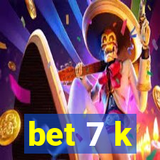 bet 7 k