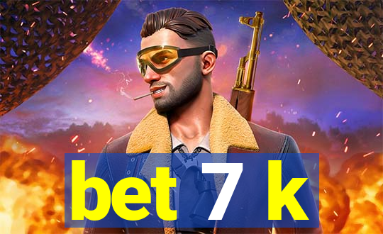 bet 7 k