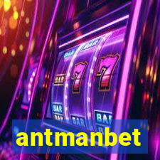 antmanbet