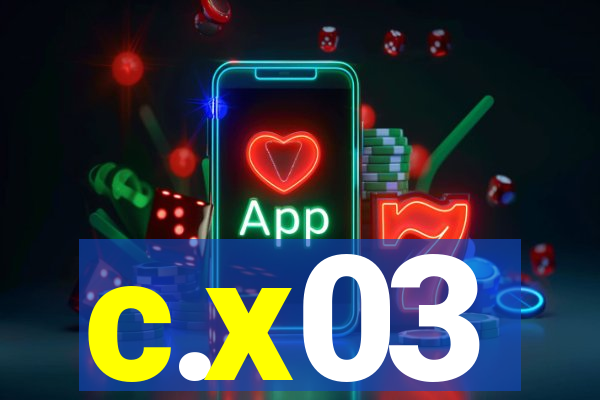 c.x03