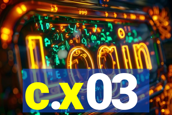 c.x03