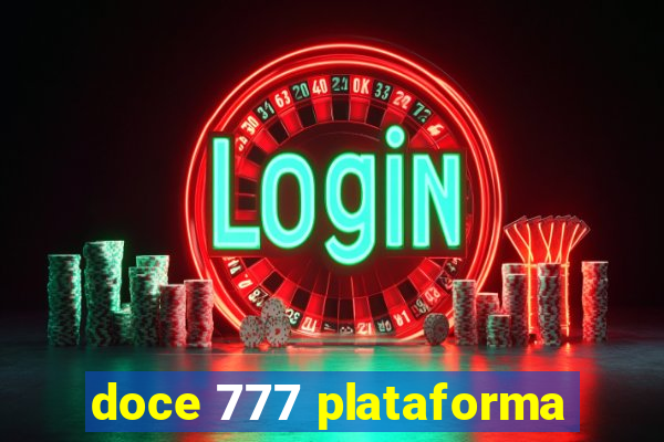 doce 777 plataforma