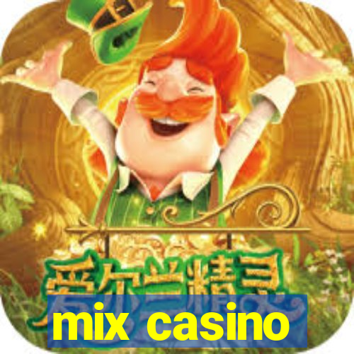 mix casino