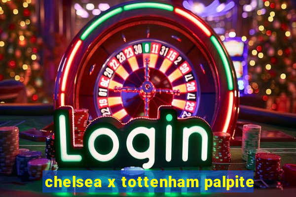 chelsea x tottenham palpite