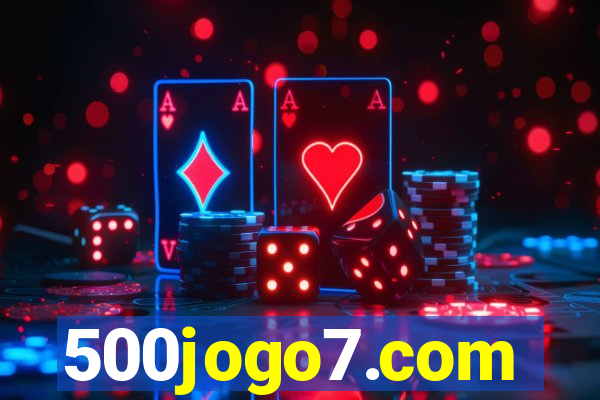 500jogo7.com