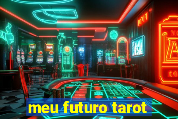 meu futuro tarot