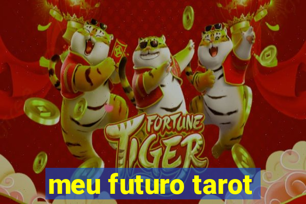 meu futuro tarot