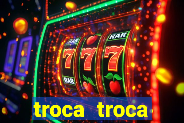 troca troca cruzeiro sp
