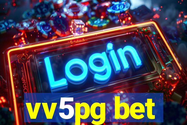 vv5pg bet