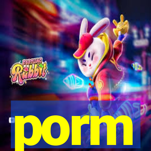 porm