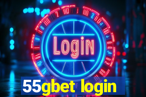 55gbet login