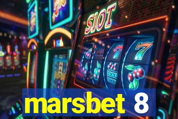 marsbet 8