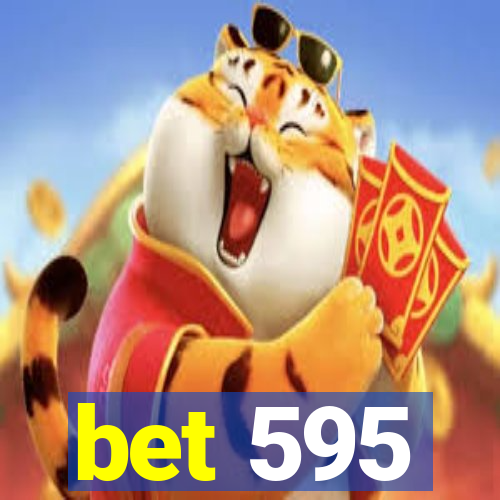 bet 595