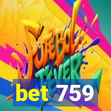bet 759