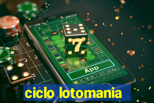 ciclo lotomania