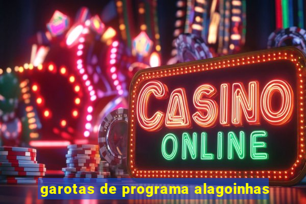 garotas de programa alagoinhas