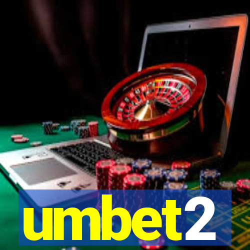 umbet2