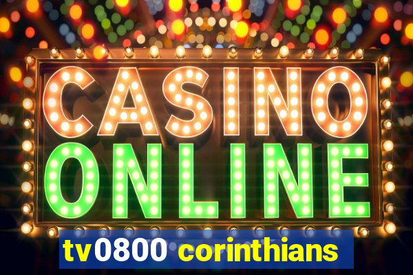 tv0800 corinthians