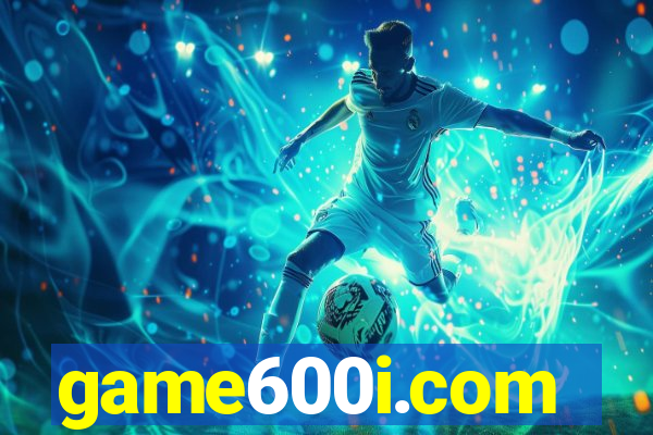 game600i.com